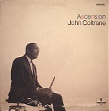 Coltrane, John (John Coltrane) - Ascension