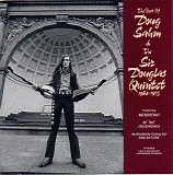 Sahm, Doug (Doug Sahm) & The Sir Douglas Quintet - The Best Of Doug Sahm & The Sir Douglas Quintet 1968-1975