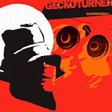 Gecko Turner - Guapapasea!