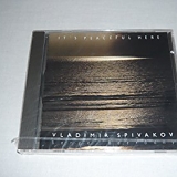 Various artists - It's Peaceful Here - Short works for violin played by Vladimir Spivakov - Rachmaninov, Tchaikovsky, Elgar, Kreisler, etc
