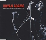 Bryan Adams - Can't Stop This Thing We Started