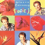 Graeme Connors - Tropicali