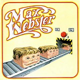 Max Webster - Max Webster (The Party Boxset)