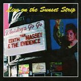 Edith Massey & The Evidence - Edith Massey Live On The Sunset Strip