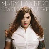 Mary Lambert - Heart On My Sleeve