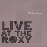 Nicolette Larson - Live At The Roxy