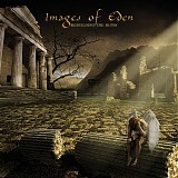 Images of Eden - Rebuilding The Ruins