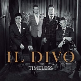 Il Divo - Timeless