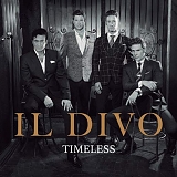 Il Divo - Timeless