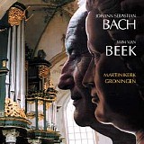 Wim van Beek - Johann Sebastian Bach - Martinikerk Groningen