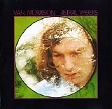 Van Morrison - Astral Weeks