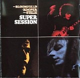 Bloomfield, Kooper, Stills - Super Session