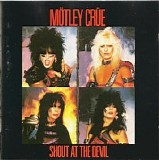 MÃ¶tley CrÃ¼e - Shout At The Devil