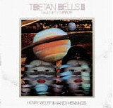 Henry Wolff & Nancy Hennings - Tibetan Bells III: The Empty Mirror