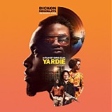 Dickon Hinchliffe - Yardie