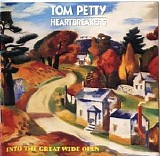 Tom Petty And The Heartbreakers - Into The Great Wide Open