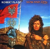 Robert Plant - Now And Zen