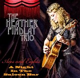 Heather Findlay - Aces and Eights: A Night In The Saloon Bar