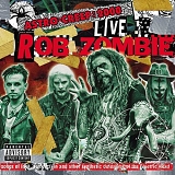 Rob Zombie - Astro-Creep: 2000 Live