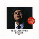 Fred Ã…kerstrÃ¶m - Guldkorn vol. 2