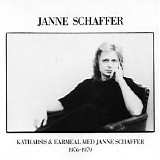Janne Schaffer - Katharsis & Earmeal Med Janne Schaffer 1976-1979