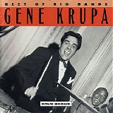 Gene Krupa & His Orchestra - Drum Boogie, Best Of Big Bands