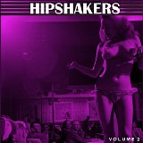 Various artists - Hipshakers, Vol. 2