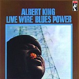 Albert King - Live Wire / Blues Power