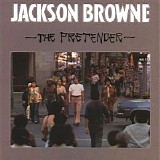 Jackson Browne - The Pretender