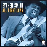 Byther Smith - All Night Long