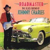 Johnny Charles - Roadmaster