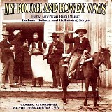 Various artists - My Rough & Rowdy Ways Vol. 1
