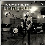 Jimmy Barnes - The Rhythm And The Blues