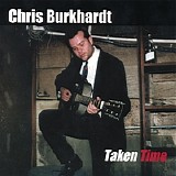 Chris Burkhardt - Taken Time