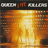 Queen - Live Killers