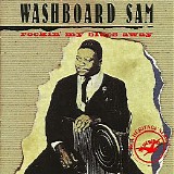 Washboard Sam - Rockin' My Blues Away (41-47)