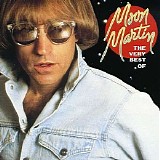 Moon Martin - The Very Best Of Moon Martin