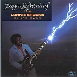 Lonnie Brooks - Bayou Lightning