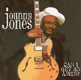 Johnny Jones - Can I Get an Amen?