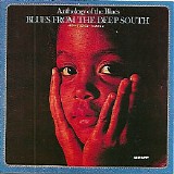Various artists - Blues From The Deep South - Anthology Of The Blues
