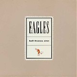Eagles - Hell Freezes Over