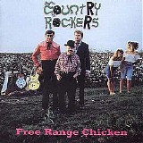 The Country Rockers - Free Range Chicken