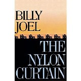 Billy Joel - The Nylon Curtain
