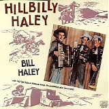 Bill Haley - Hillbilly Haley