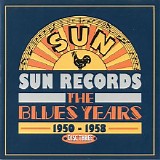 Various artists - Sun Records - The Blues Years 1950-1958