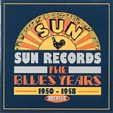 Various artists - Sun Records - The Blues Years 1950-1958