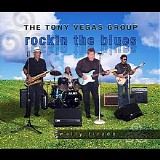 Tony Vegas - Rockin' the Blues