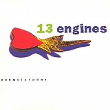 13 Engines - Conquistador