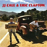 J.J. Cale & Eric Clapton - The Road To Escondido