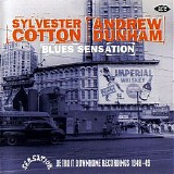 Sylvester Cotton & Andrew Dunham - Blues Sensation